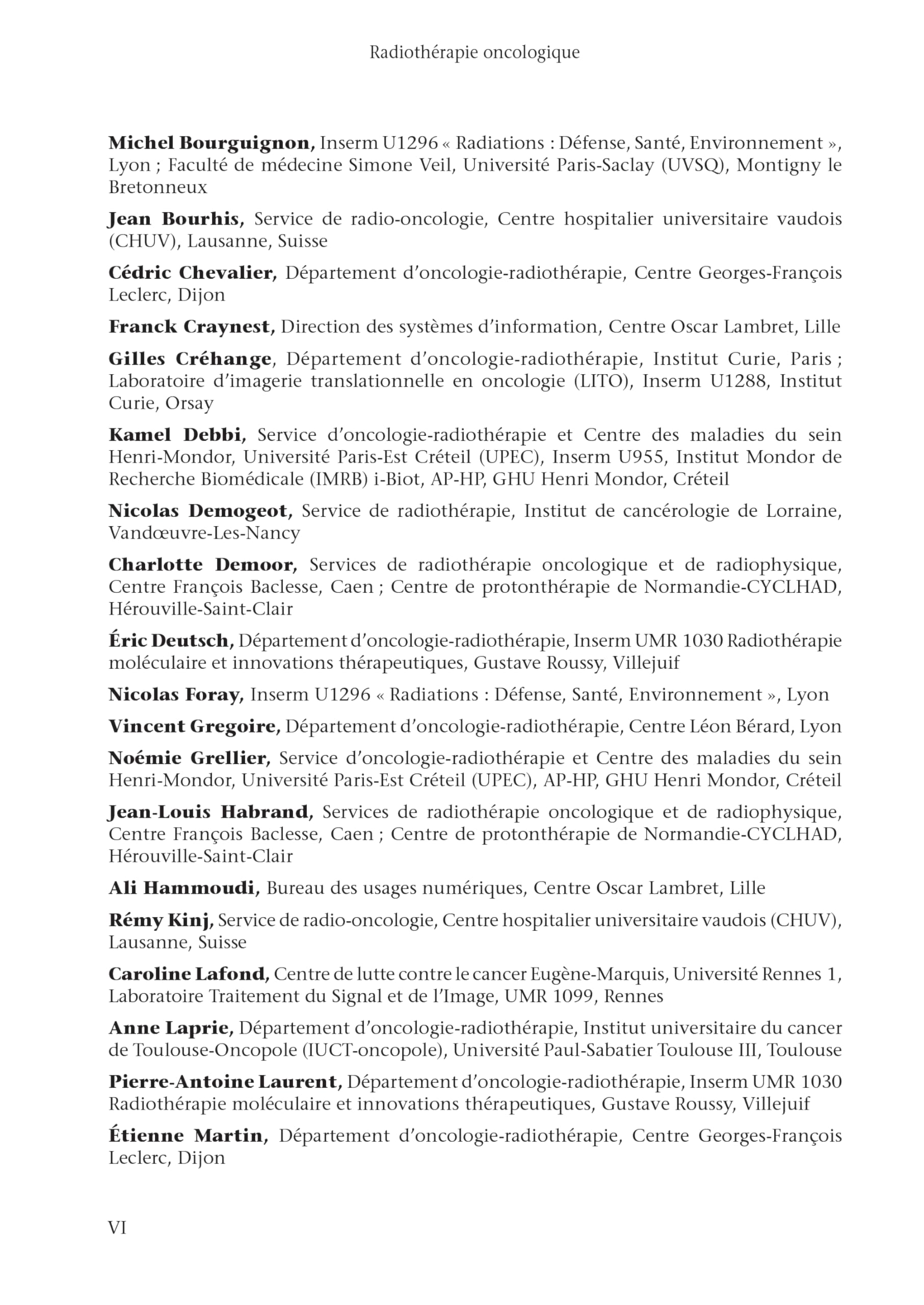 Radiothérapie oncologique (2e édition): Enjeux biologiques, techniques, organisationnels et cliniques
