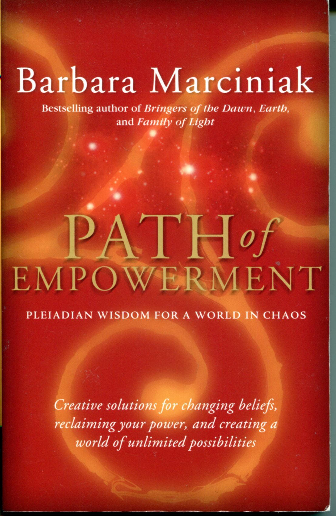 Path of Empowerment: New Pleiadian Wisdom for a World in Chaos