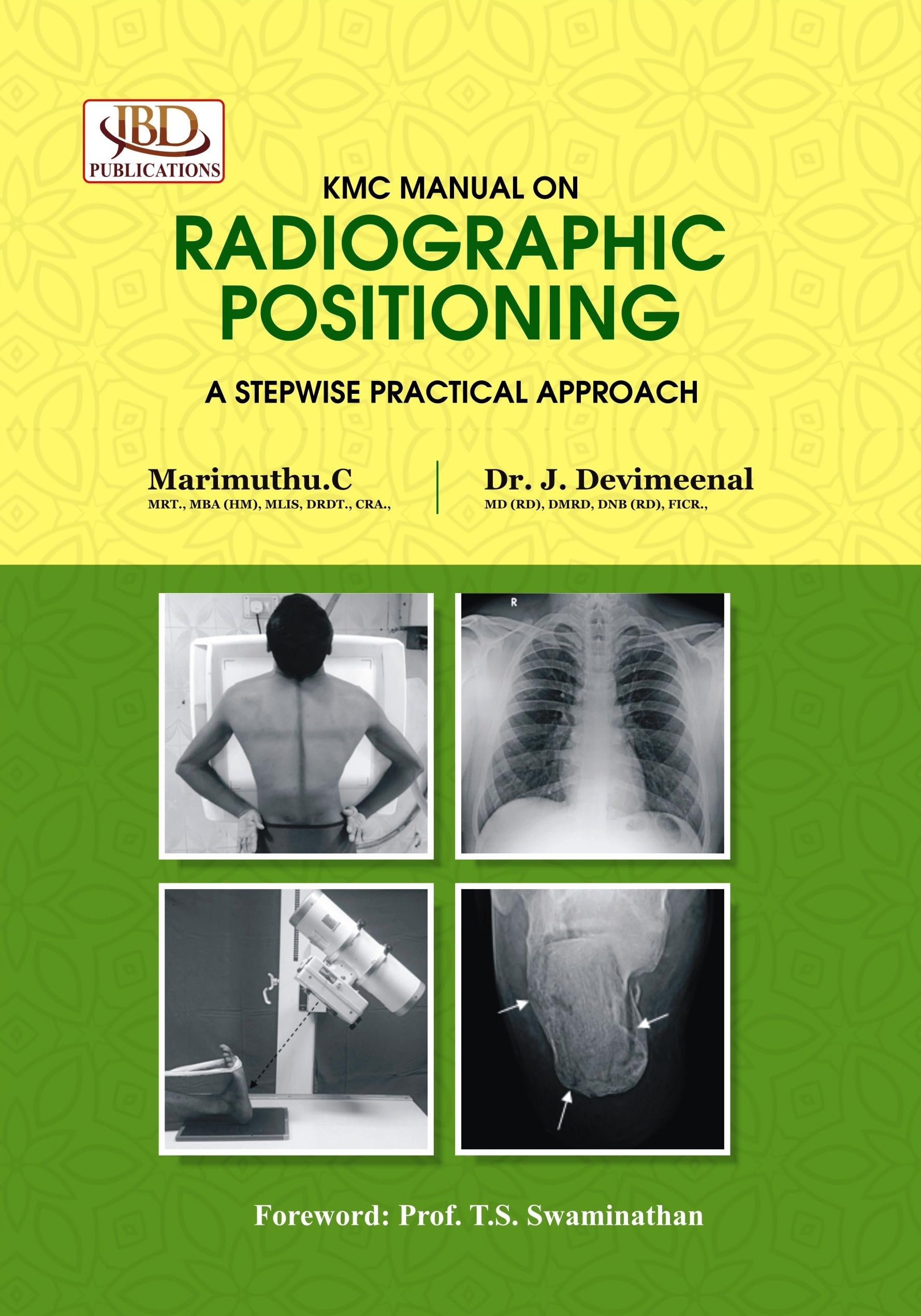 KMC MANUAL ON RADIOGRAPHIC POSITIONING A Stepwise Practical Approach Perfect Paperback – 1 January 2024