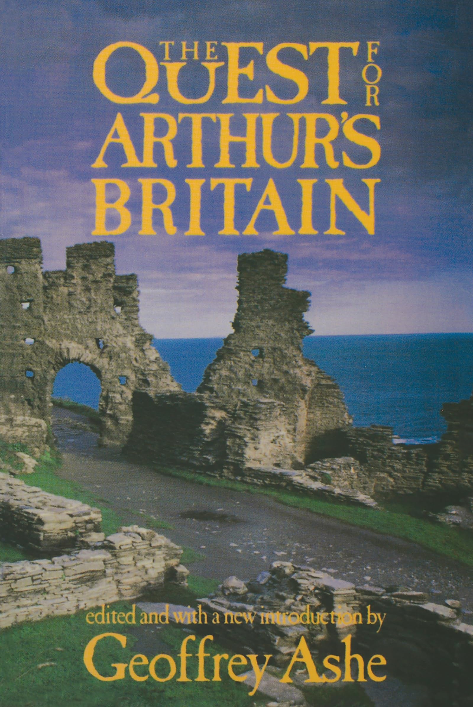 Buy The Quest For Arthur's Britain — BookShops.in