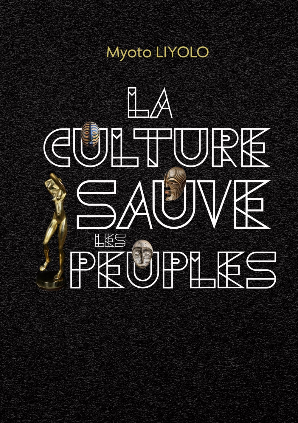 La Culture Sauve Les Peuples