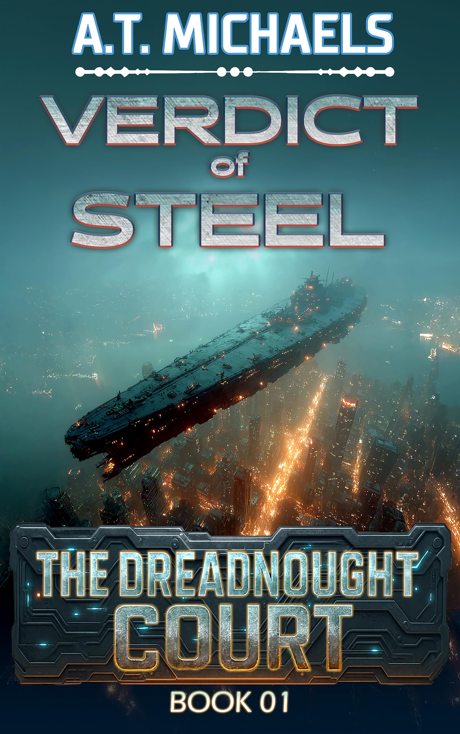 Verdict of Steel (The Dreadnought Court Book 1)
