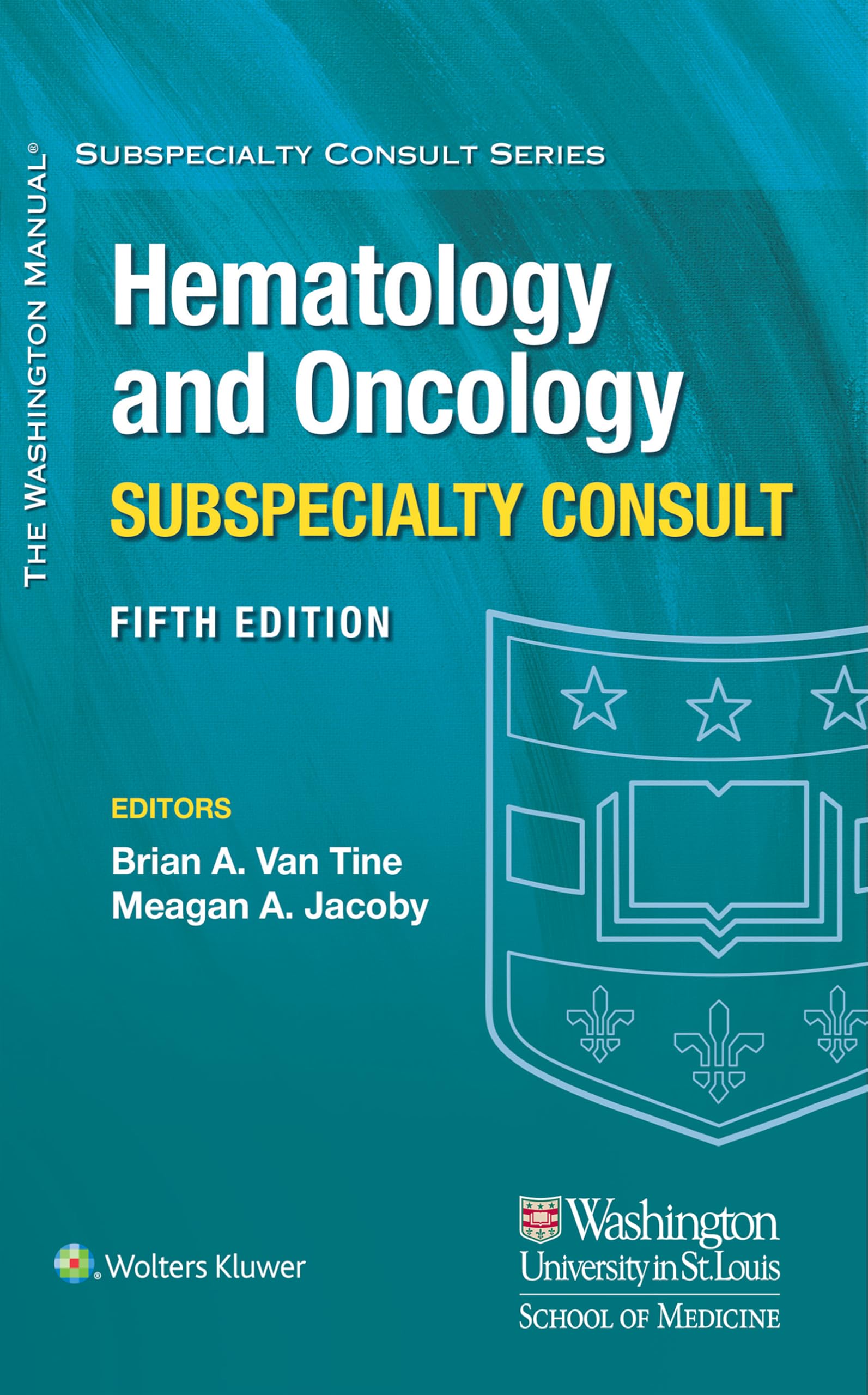 The Washington Manual Hematology and Oncology Subspecialty Consult (The Washington Manual Subspecialty Consult Series) (English Edition)