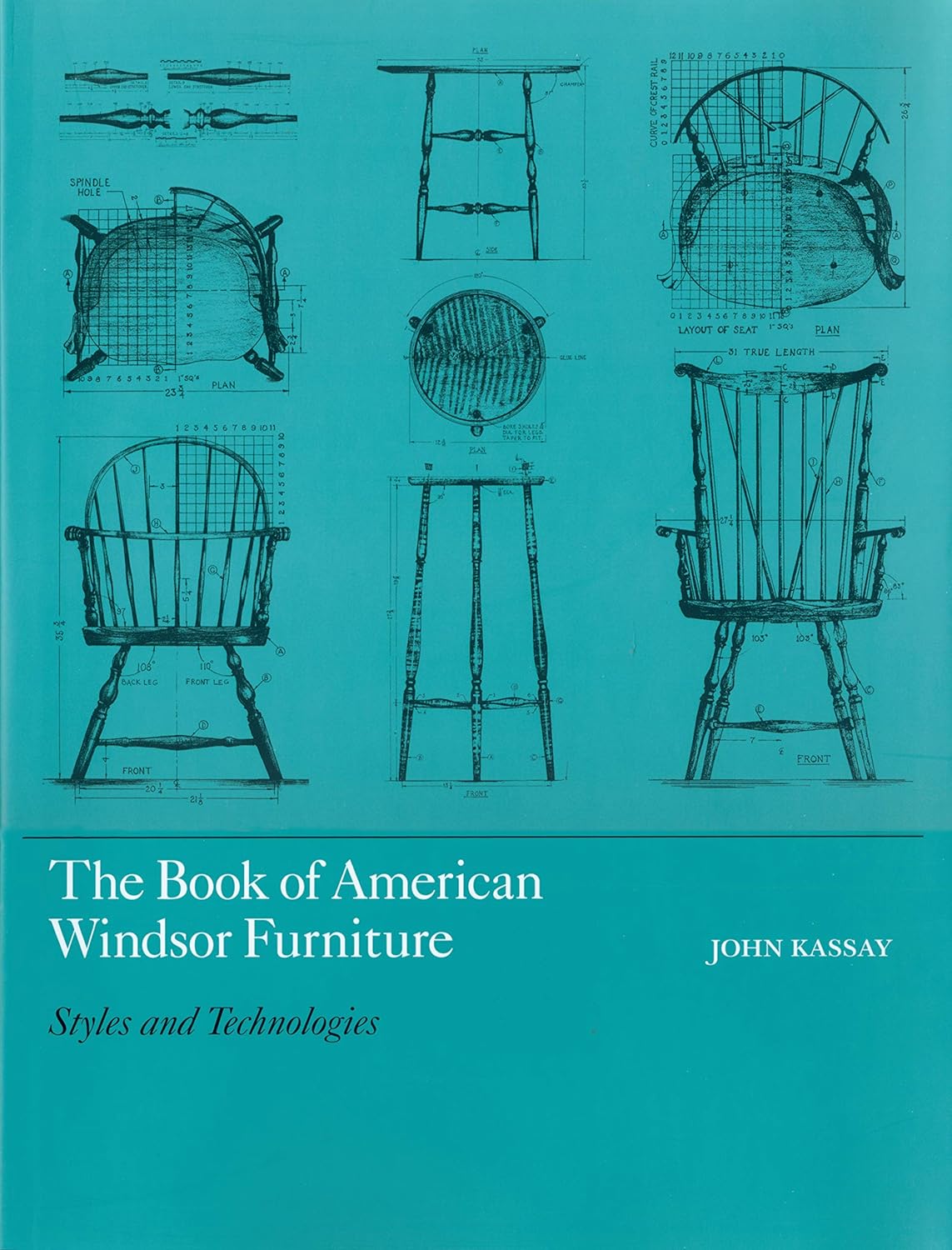 The Book of American Windsor Furniture Styles and Technologies Kassay