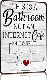 Funny Sarcastic Bathroom Toilet Decor Sign This Is A Bathroom Not An Internet Cafe Quotes Wall Art Vintage Tin Sign 8x12 Inches (3192)