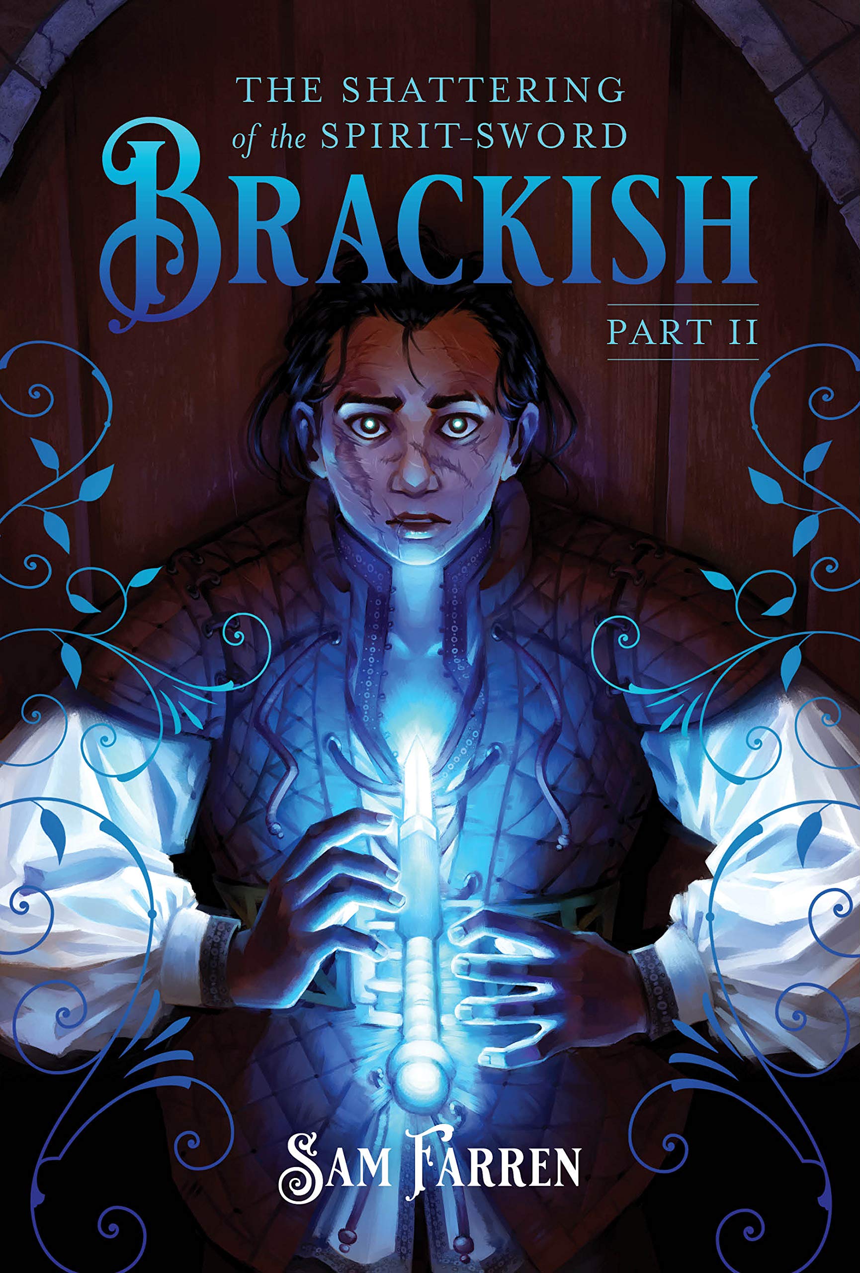 The Shattering of the Spirit-Sword Brackish: Part II (English Edition)