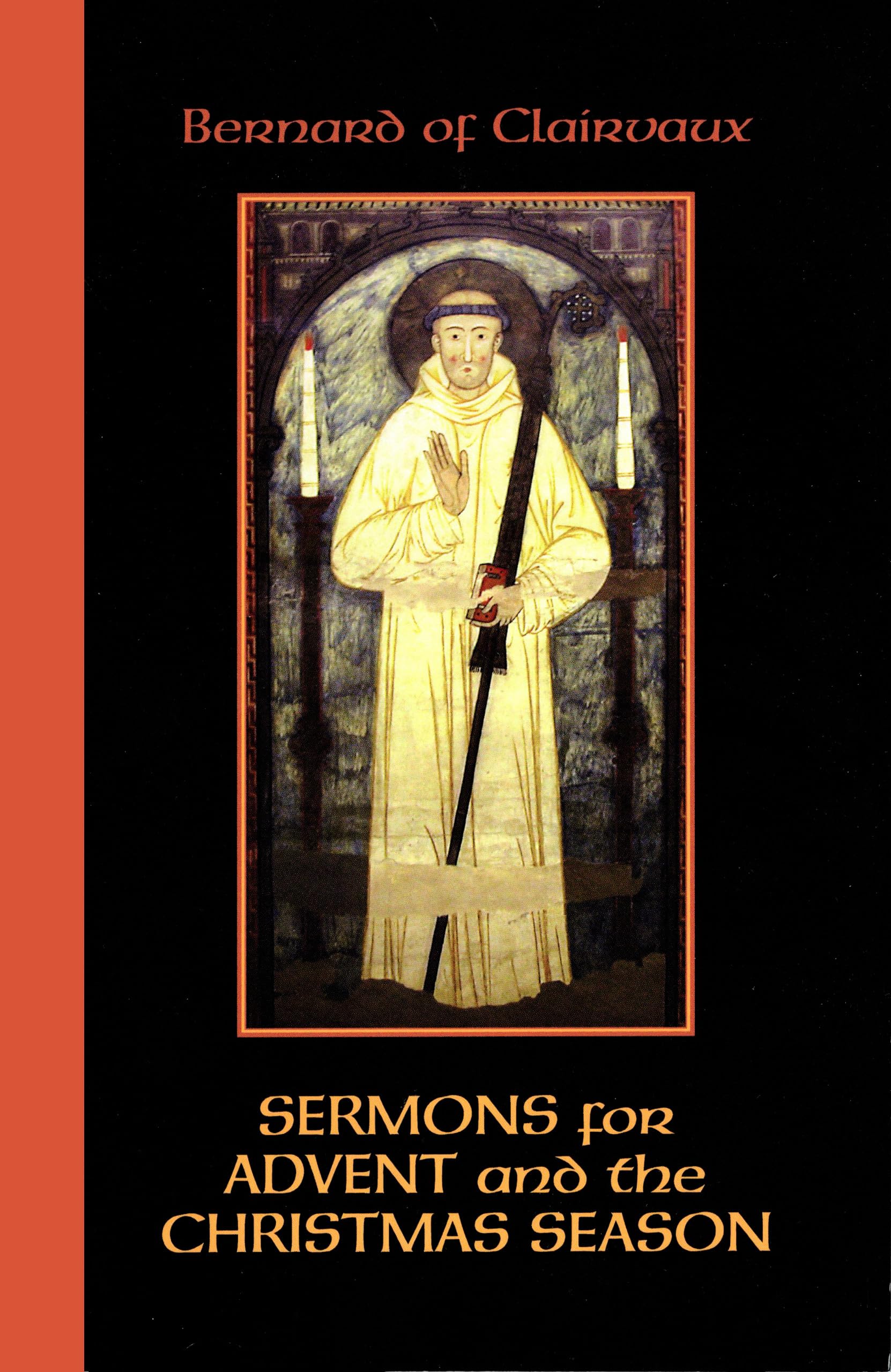 Sermons for Advent and the Christmas Season: 51 (Cistercian Fathers Series, 51)
