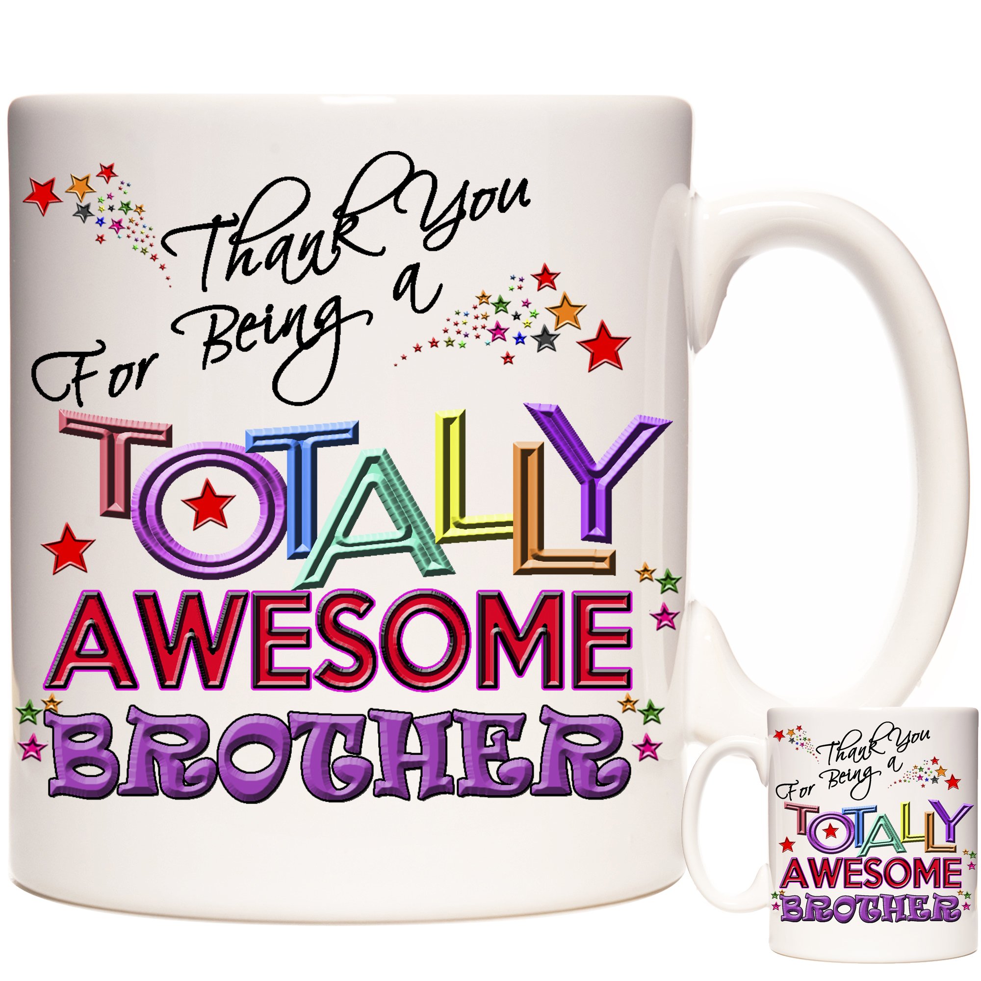 Kazmugz Brother Gift Mug, Thank You For Being A Totally Awesome Brother. 11Oz Ceramic Mug Gift For Brother. Brother Coffee Mug.