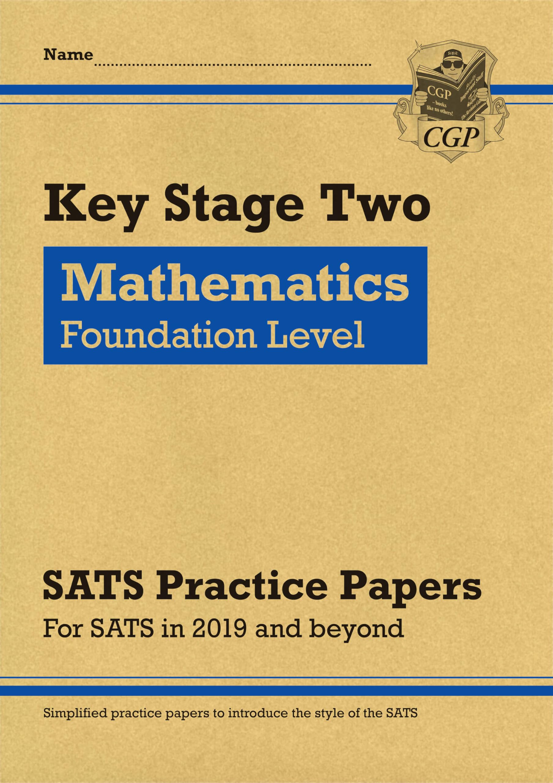 KS2 Maths Year 6 Targeted SATS Practice Papers: Foundation Level (for the 2027 tests) (CGP KS2 SATS)