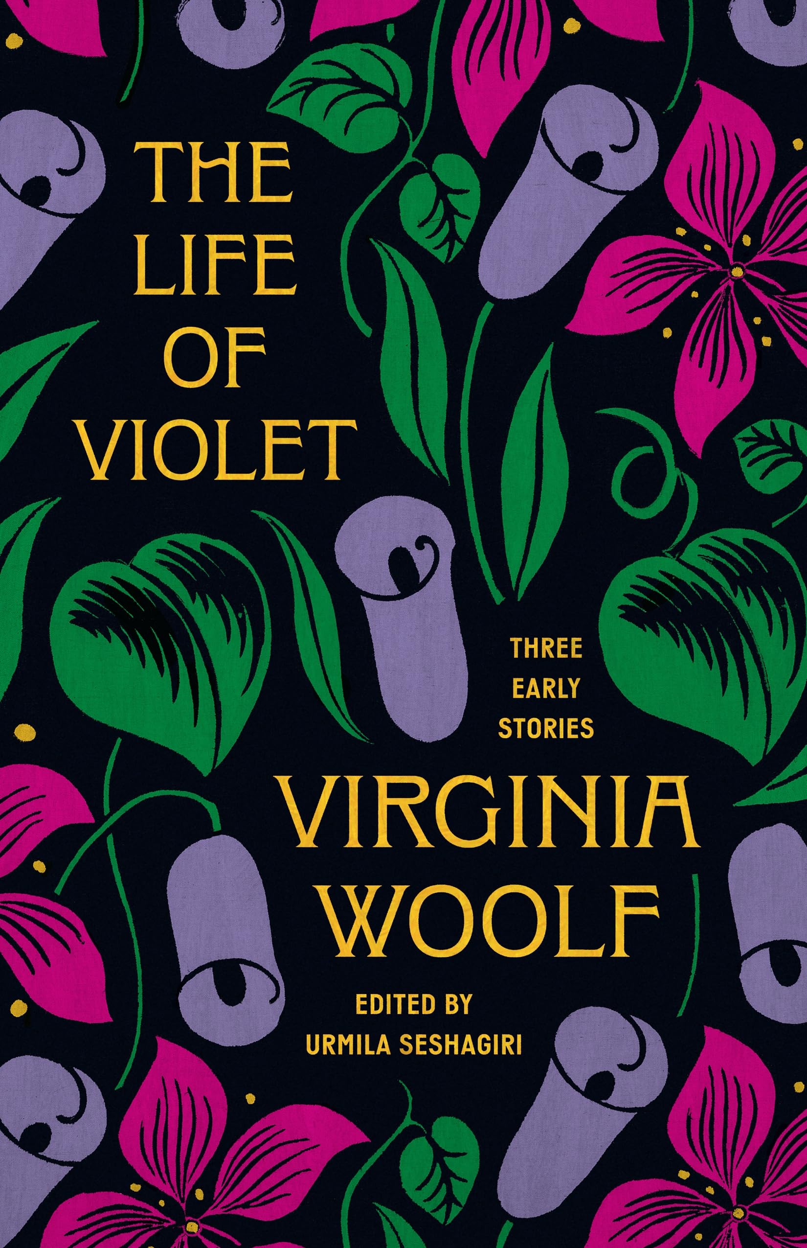 The Life of Violet: Three Early Stories. Woolf, Woolf, 9780691263137 New**