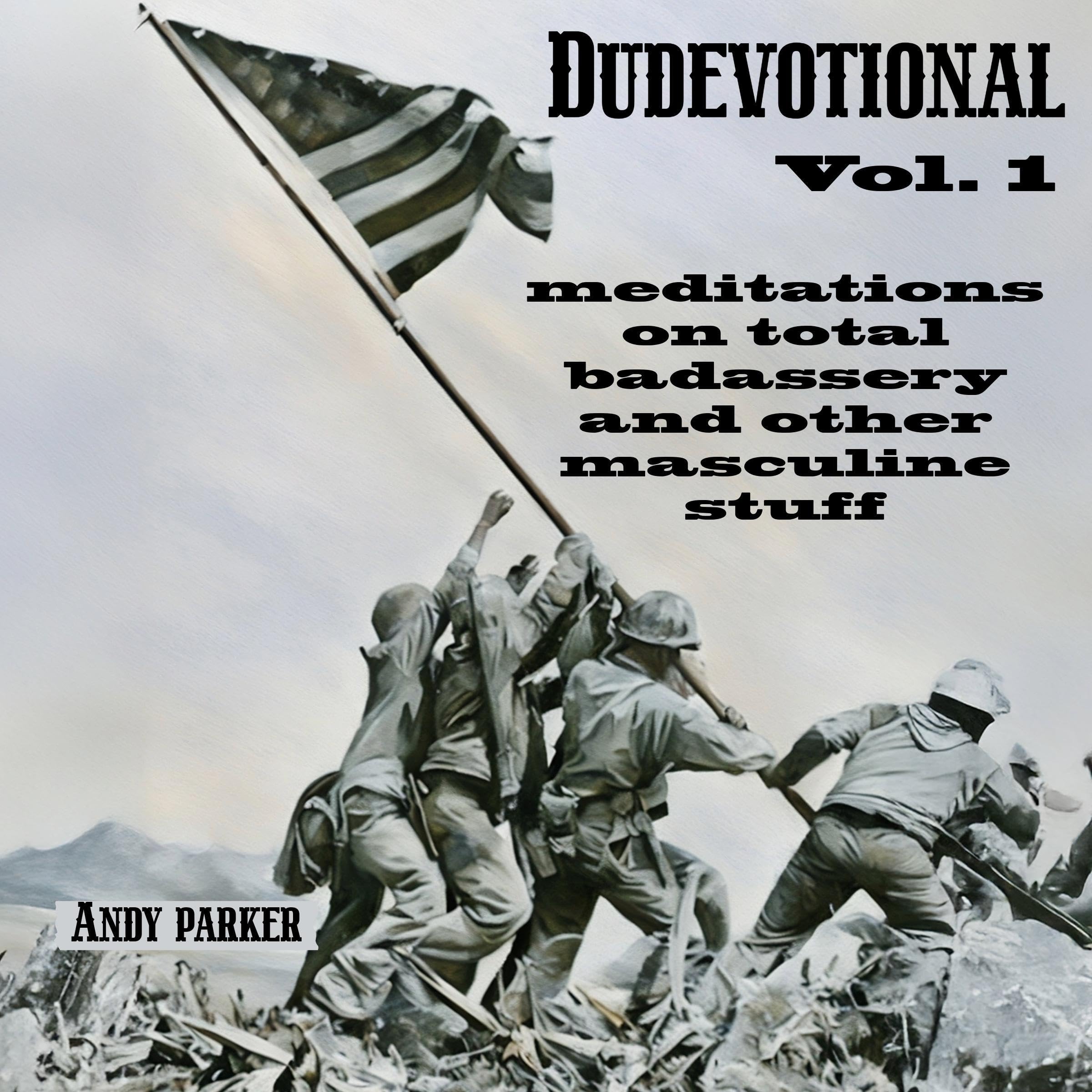 Dudevotional, Volume 1