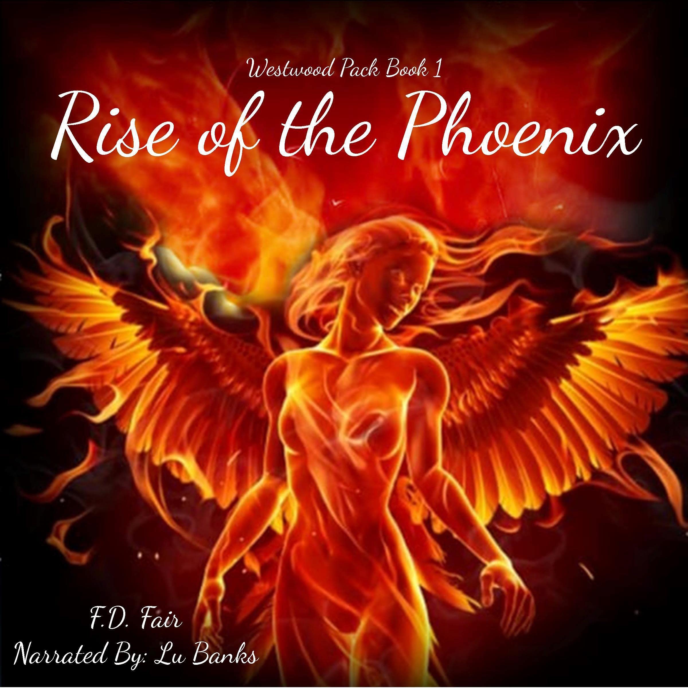 Cover art for Rise of the Phoenix: The Westwood Pack, Book 1
