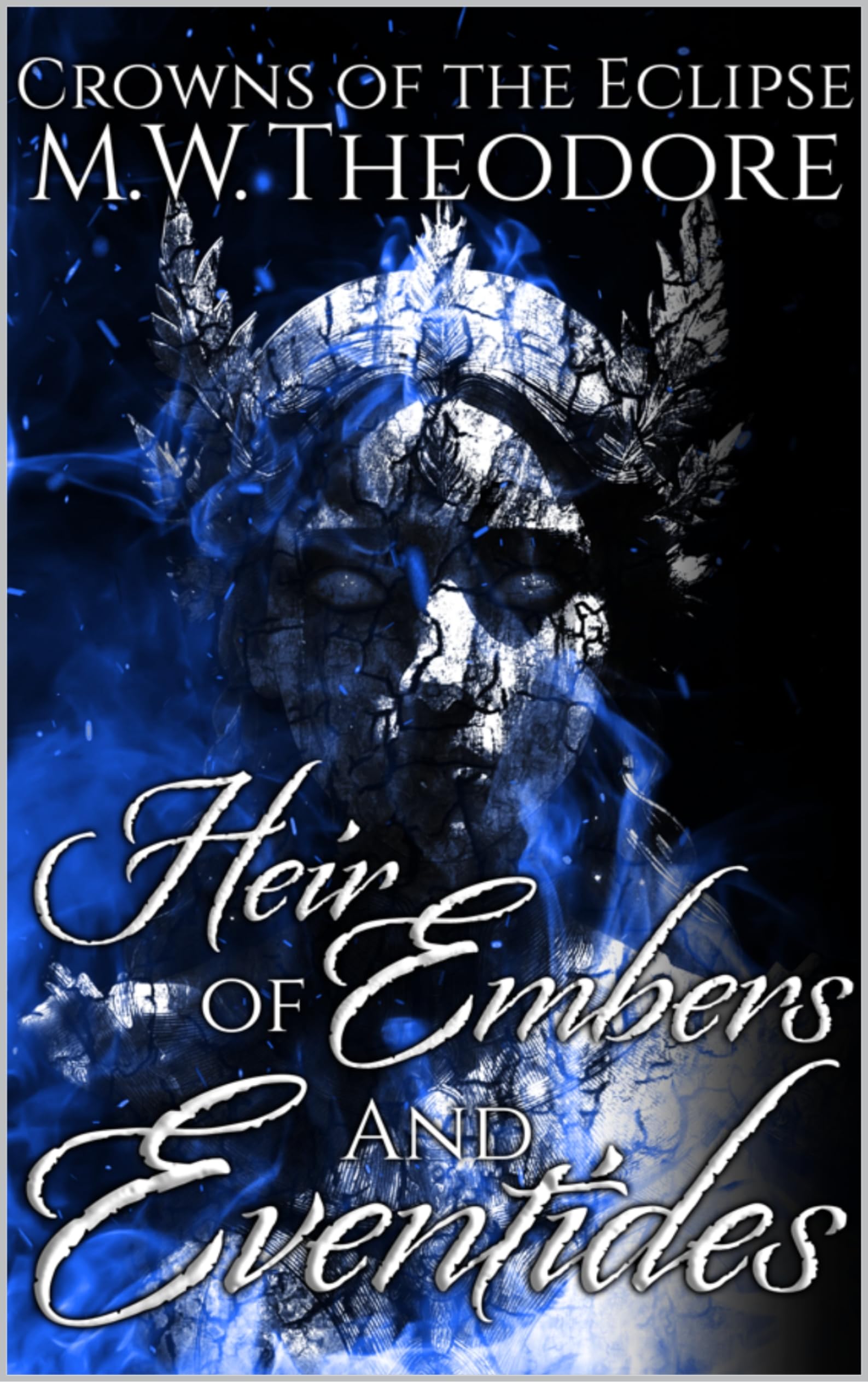 Heir of Embers and Eventides (Crowns of the Eclipse)