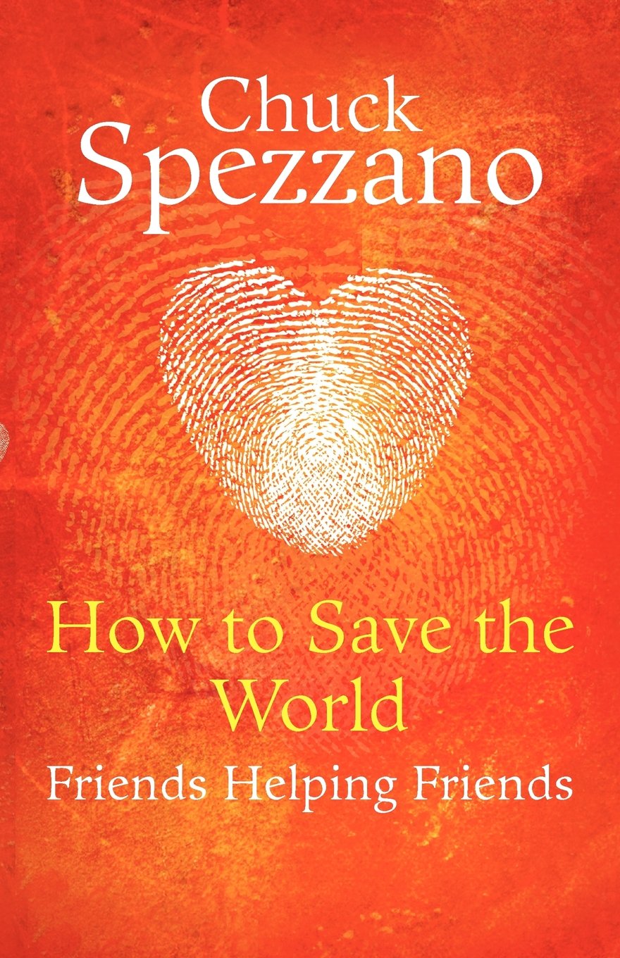 How to Save the World: Friends Helping Friends