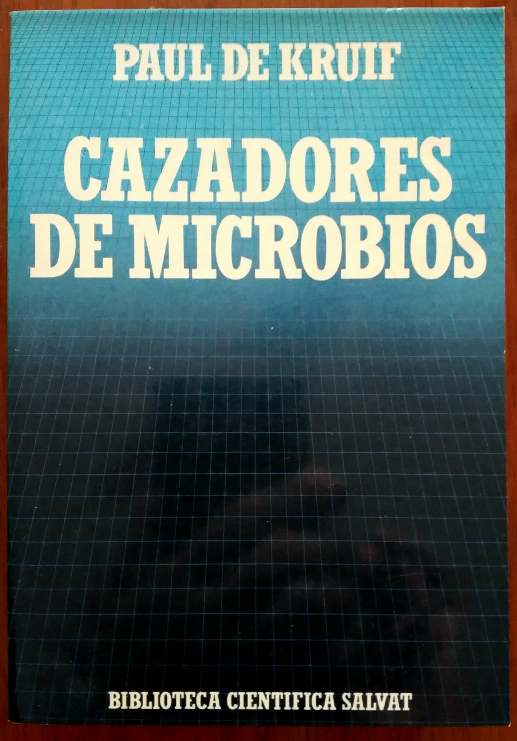 CAZADORES DE MICROBIOS.
