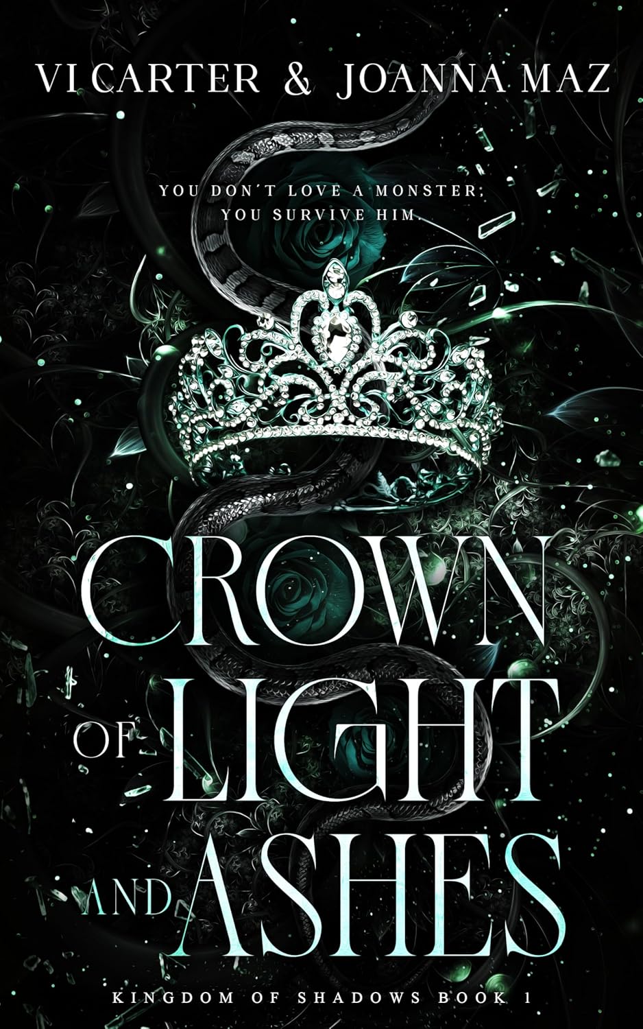 Crown of Light and Ashes by Joanna Maz, Vi Carter