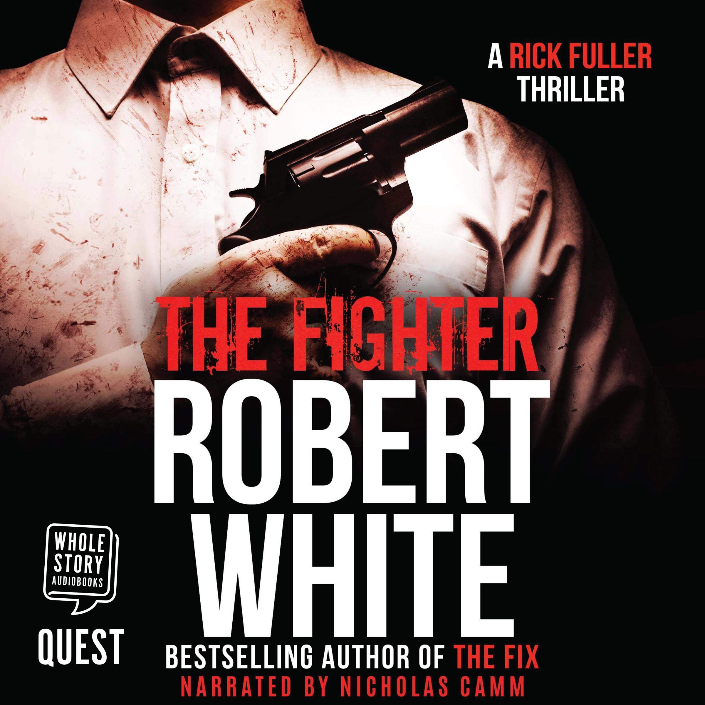 The Fighter: A Rick Fuller Thriller, Book 6
