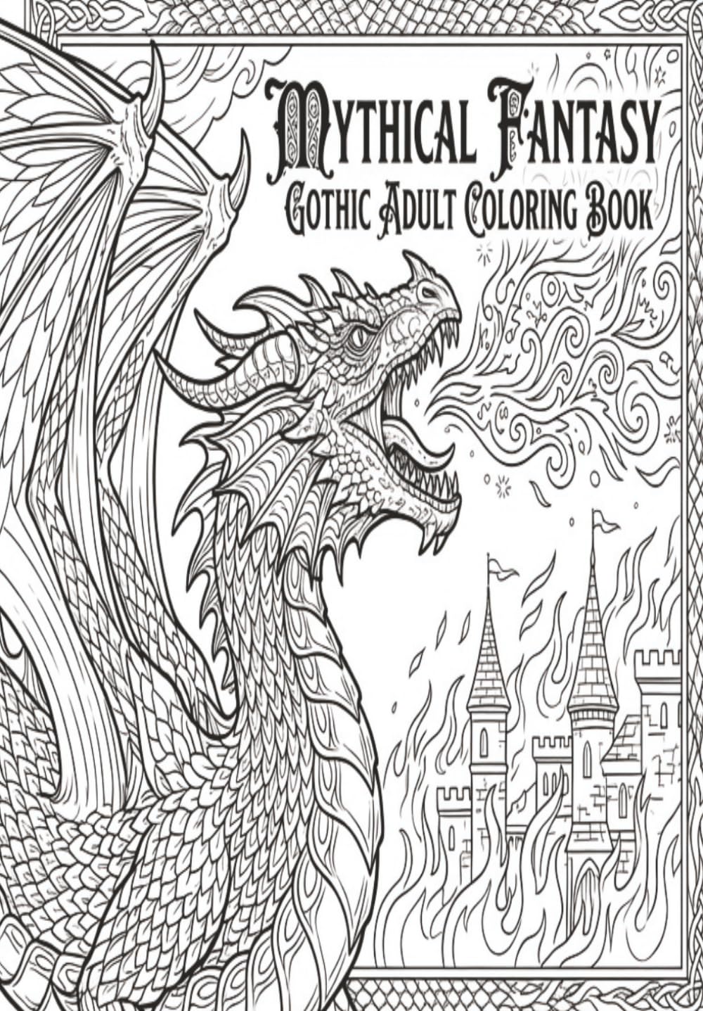 Mythical Fantasy Gothic Adult Coloring Book