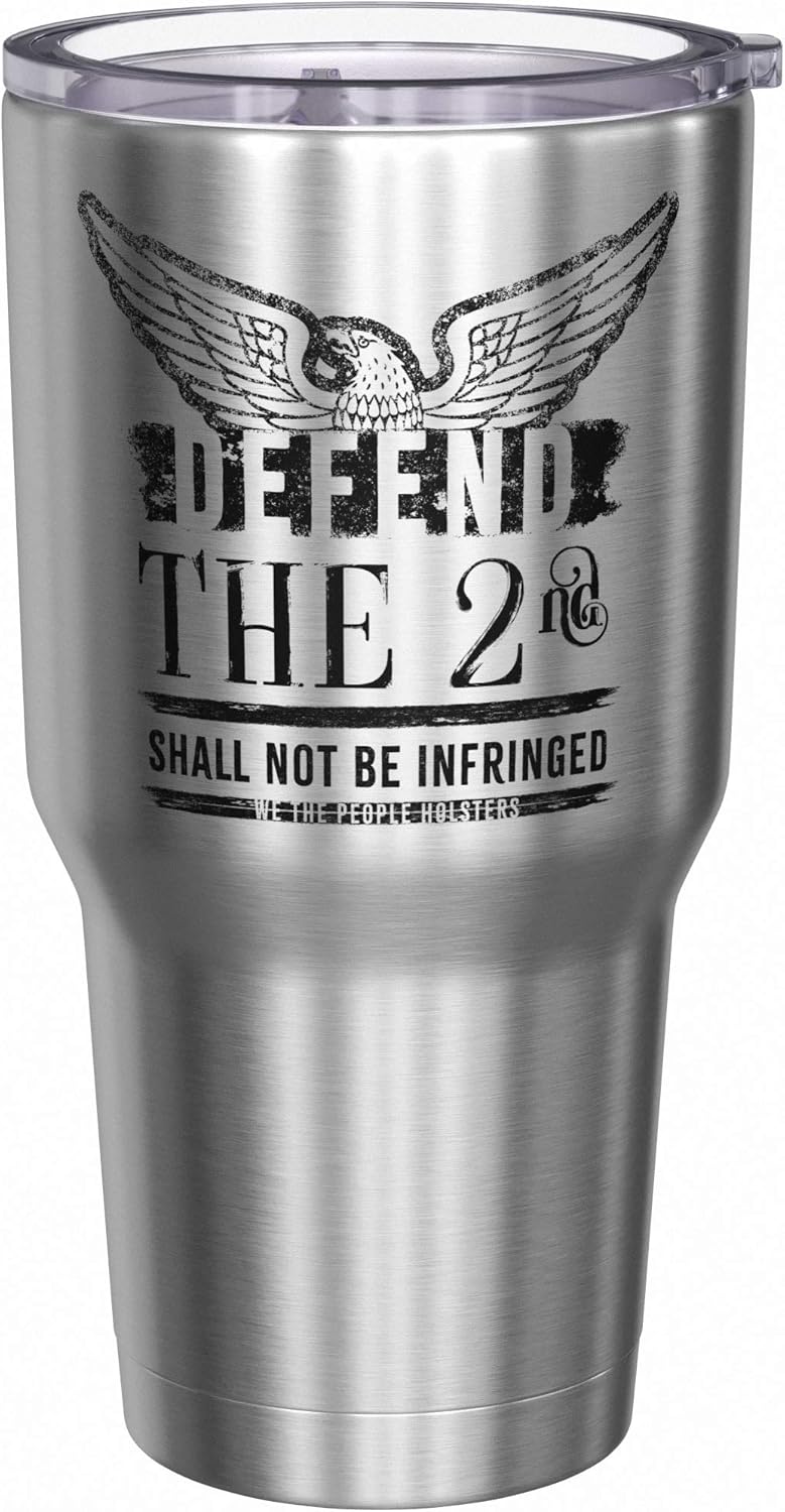 We the People Holsters - Defend The 2nd Amendment ステンレススチール 30オンス