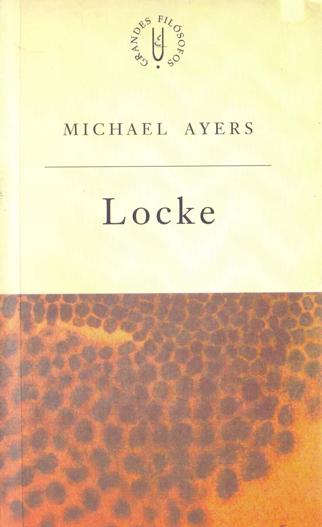 洋書 Locke (Epistemology&Ont)  Michael Ayers Locke (The Great Philosophers Series) by Michael Ayers