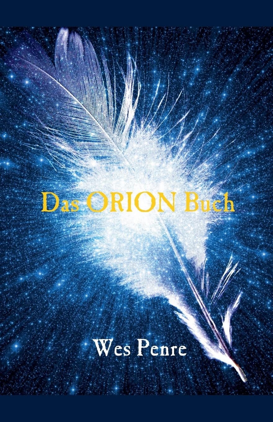 Das Orion Buch: 1 (Die Orion-Buch Reihe)