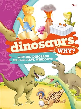 Encyclopedia: Dinosaurs Why?