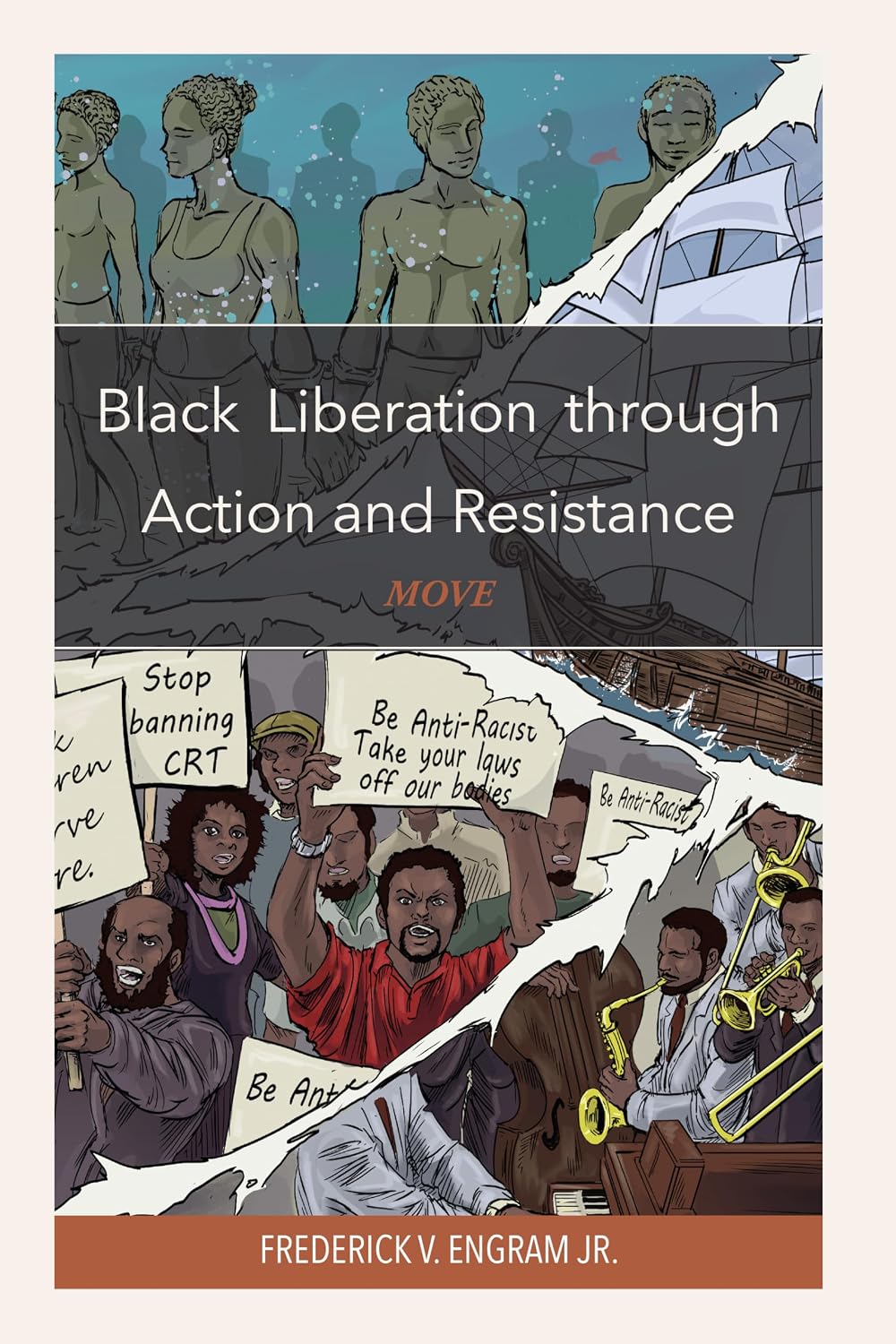 Black Liberation through Action and Resistance: MOVE: Jr., Frederick V ...