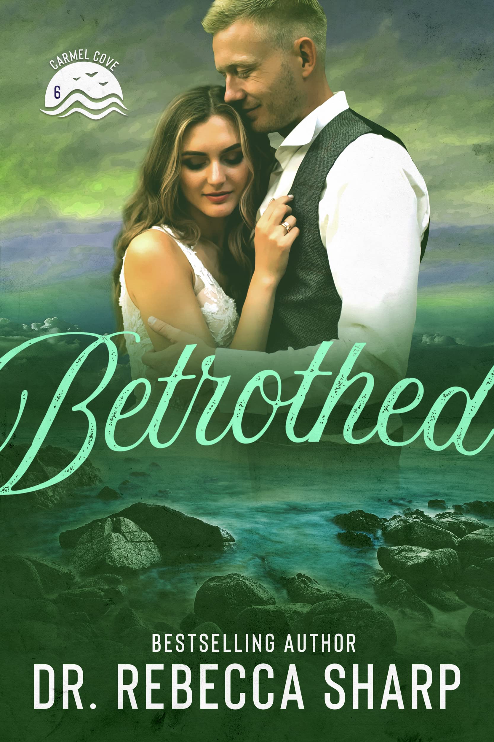 Betrothed (Carmel Cove Book 6)