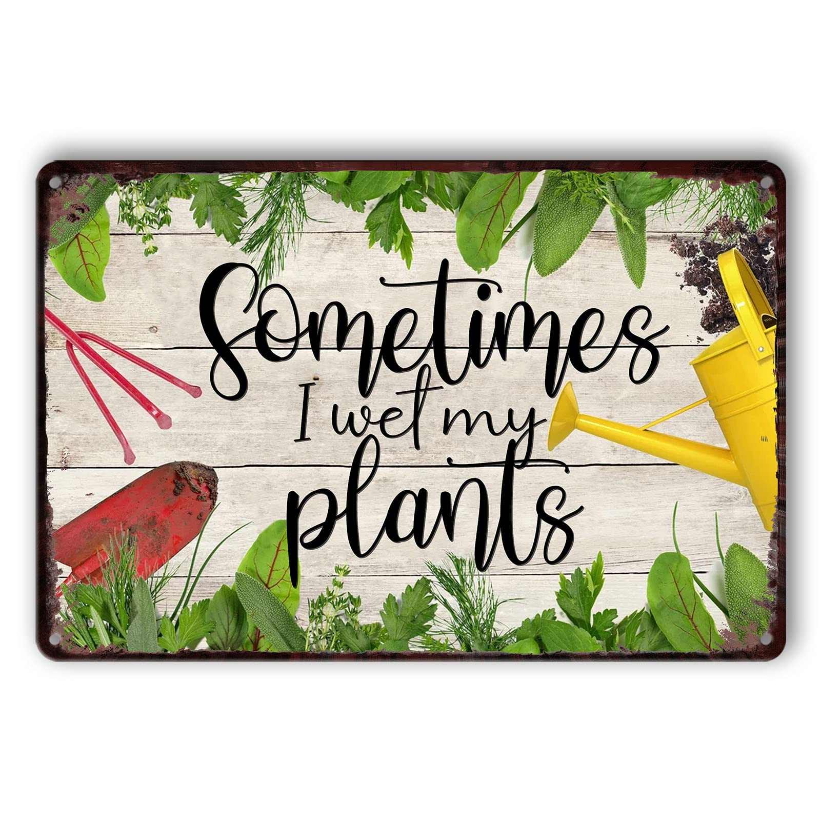 SMAZDFXX Funny Garden Sign Outdoor - Sometimes I Wet My Plants Metal - Welcome To My Garden Tin Decor for Women - 8x12 inch