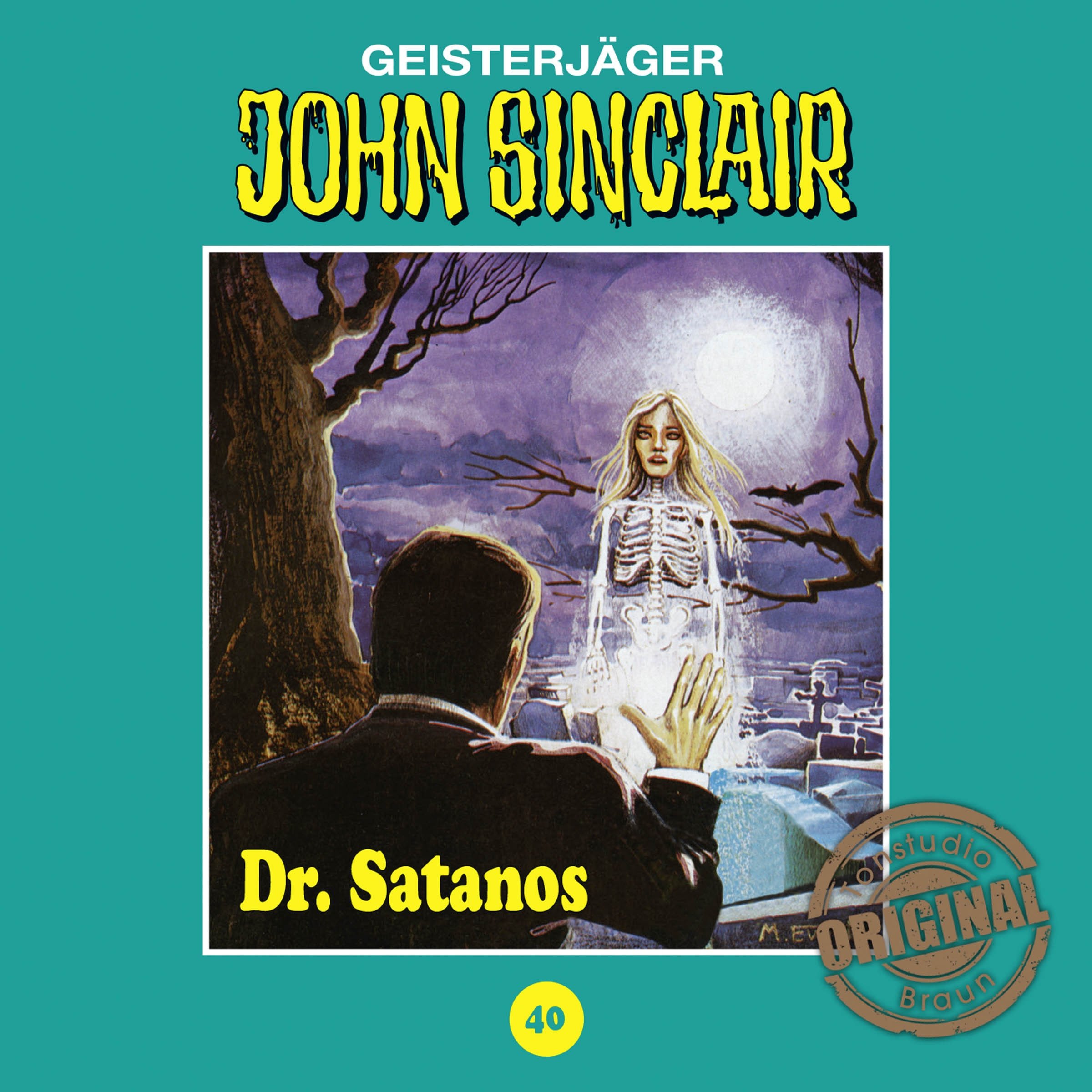 Cover art for Dr. Satanos: John Sinclair - Tonstudio Braun Klassiker 40