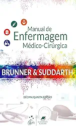 Brunner & Suddarth - Manual de Enfermagem Médico-Cirúrgica