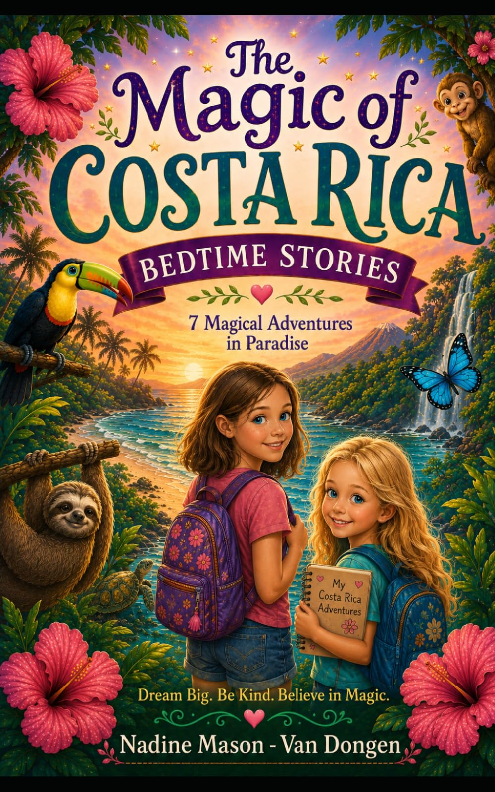 The Magic of Costa Rica: Bedtime Stories: Calming bedtime stories about friendship, animals, and magical adventures