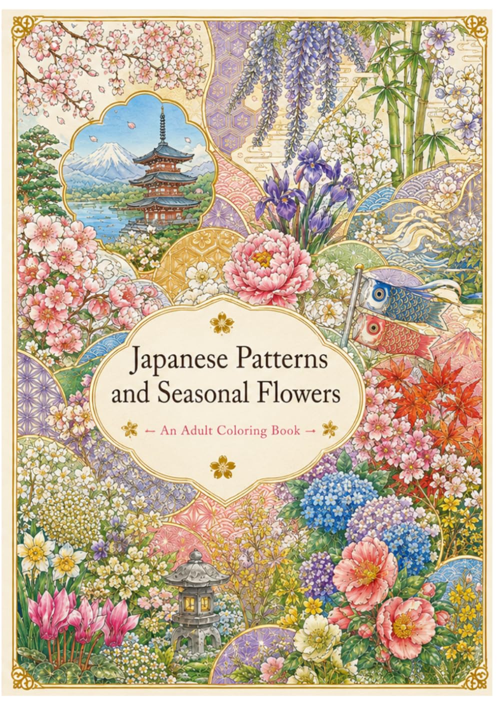 Japanese Patterns and Seasonal Flowers: A Coloring Book