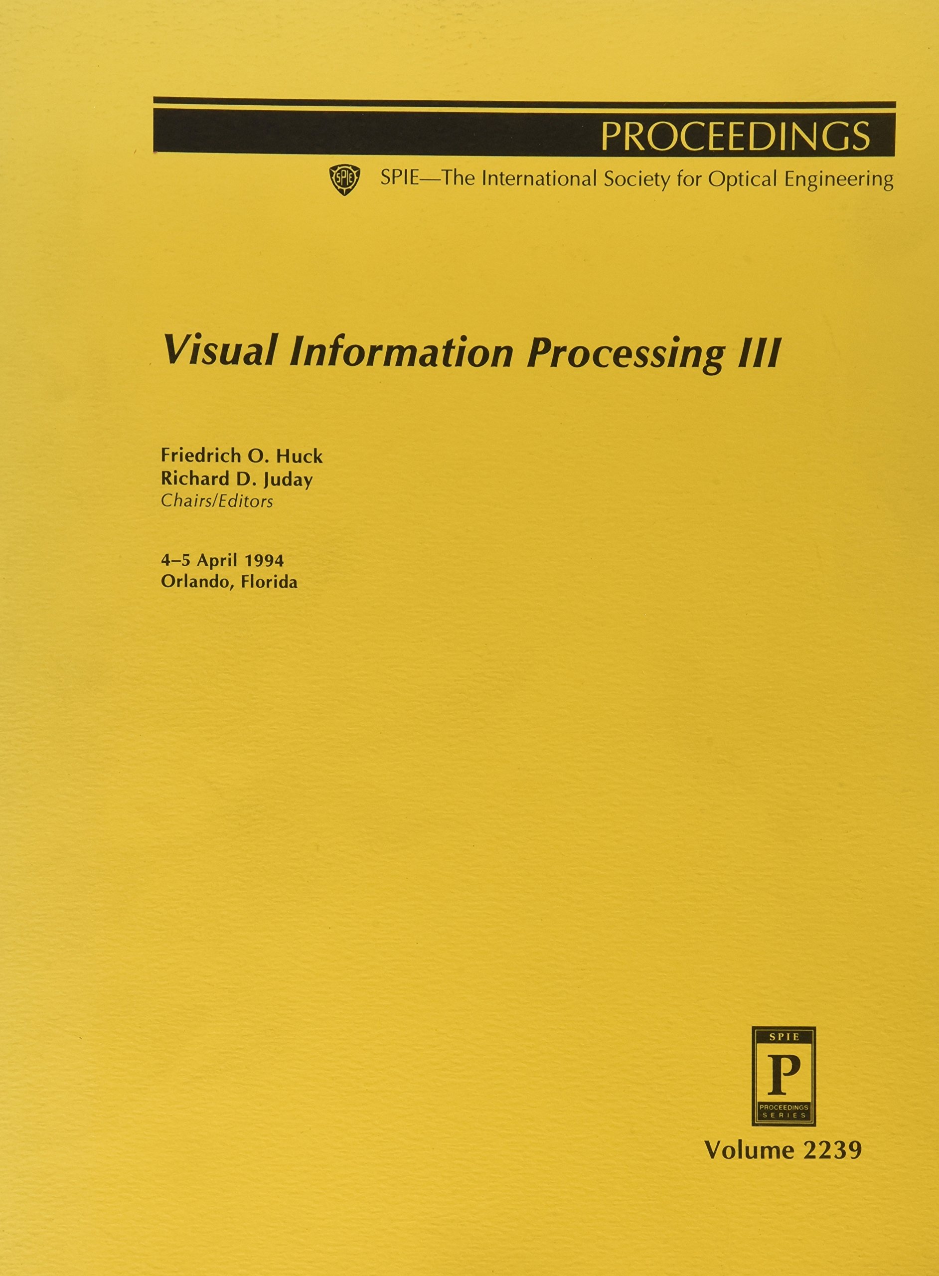 Visual Information Processing Iii-4-5 April 1994 Orlando Florida (Volume 2239)