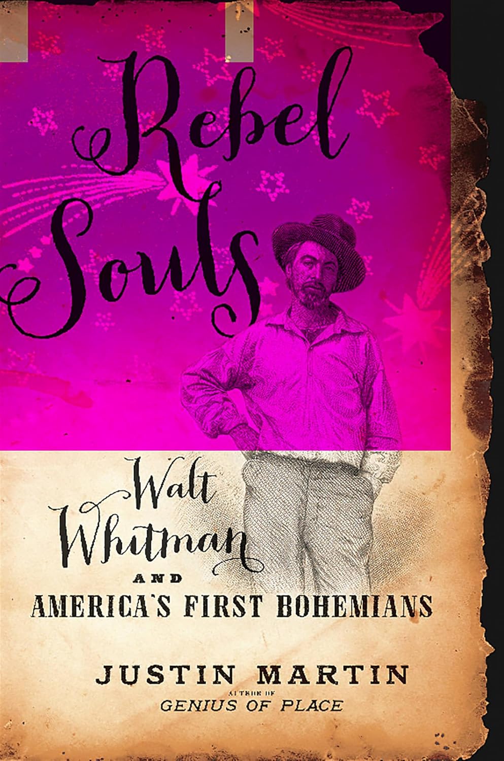 Rebel Souls: Walt Whitman and America's First Bohemians (A Merloyd Lawrence Book)