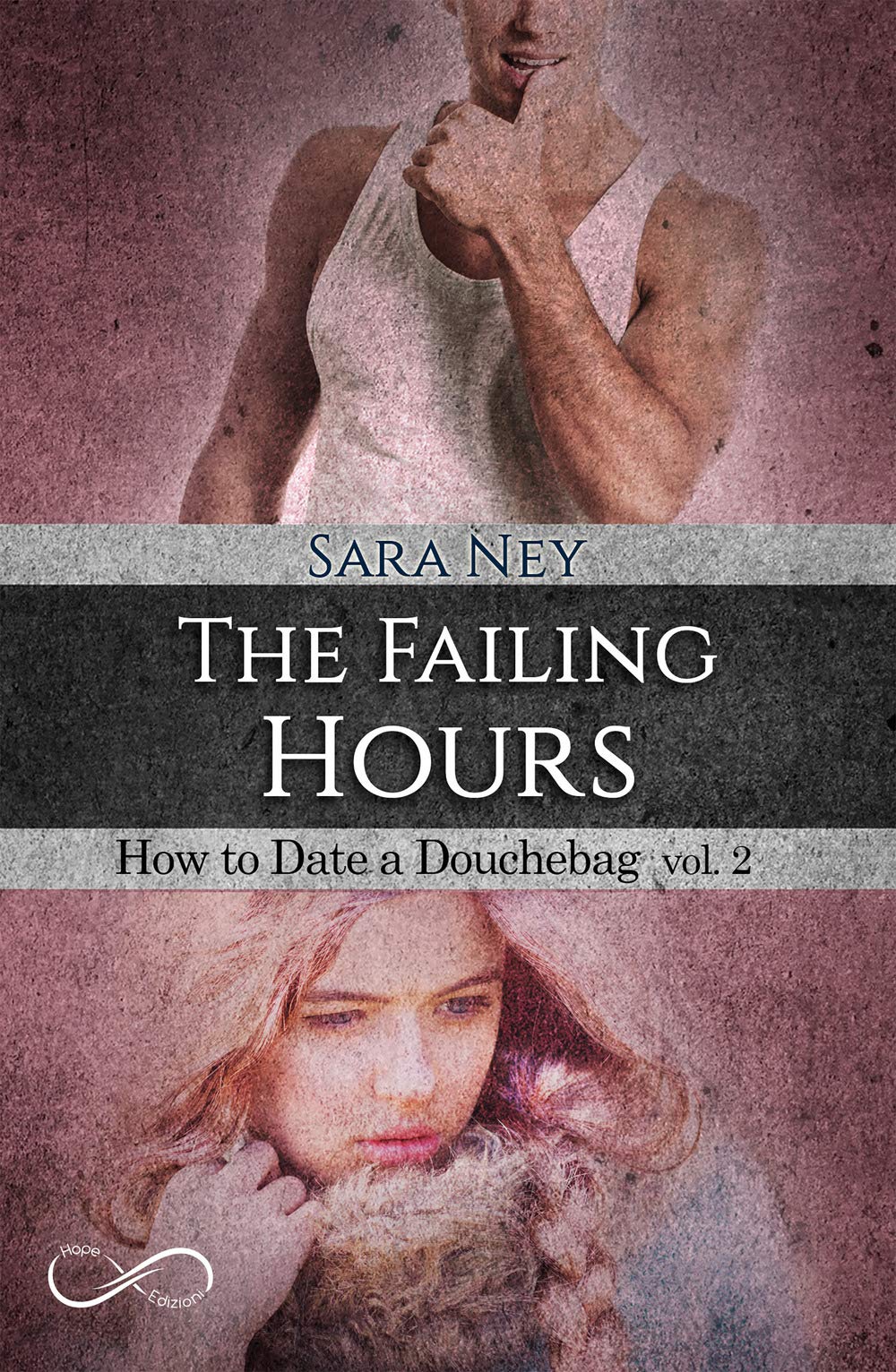 The Failing Hours. How To Date A Douchebag (Vol. 2) - 4