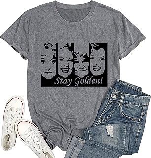 Stay Golden Tshirt Women Funny Cute Golden Girls Shirt Casual Short Sleeve Letter Print Tee Tops Vintage Graphic Tee