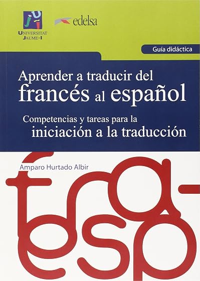 Aprender a Traducir del Frances al Español : Competenc