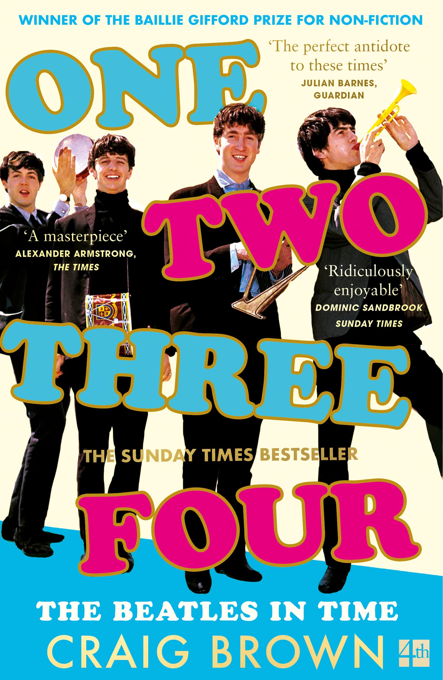One Two Three Four: The Beatles in Time by Craig Brown (Paperback Book)