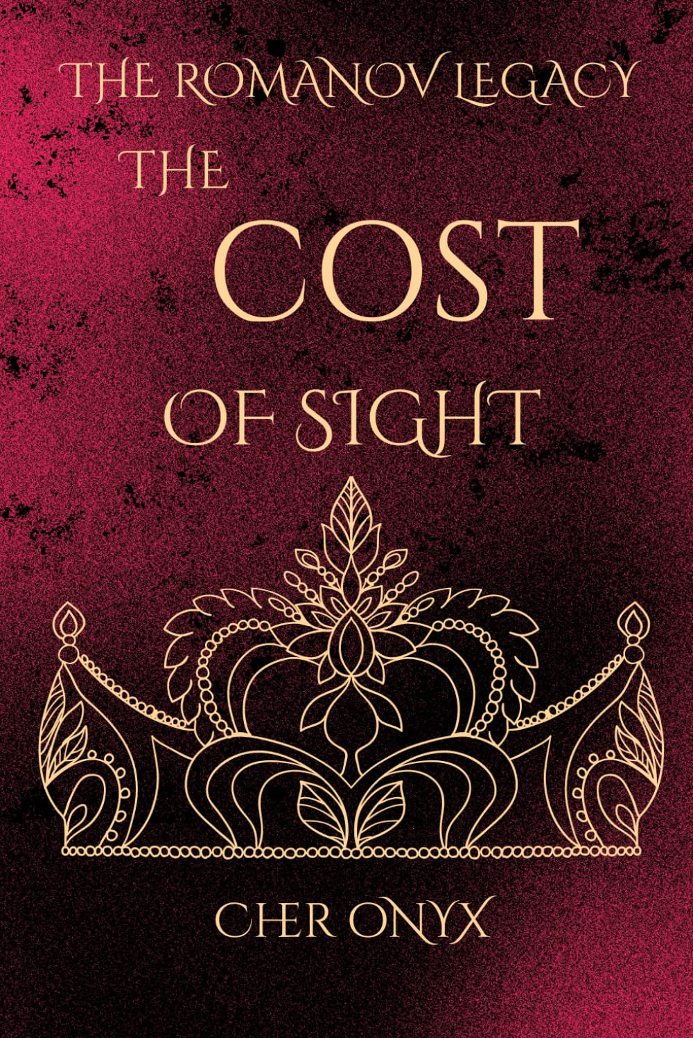 The Romanov Legacy: The Cost of Sight