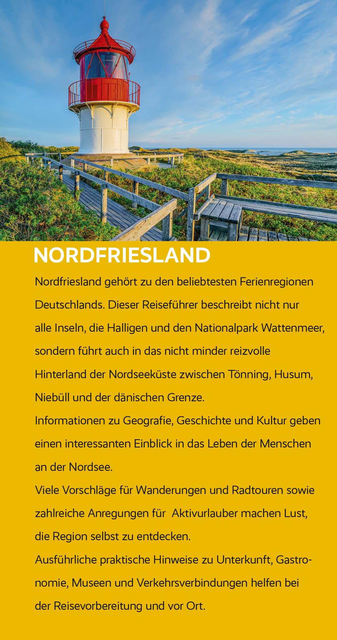 TRESCHER Reiseführer Nordfriesland: Sylt, Amrum, Föhr, Halligen, Husum, St. Peter-Ording, Eiderstedt und Hinterland. Mit Wanderungen und Radtouren