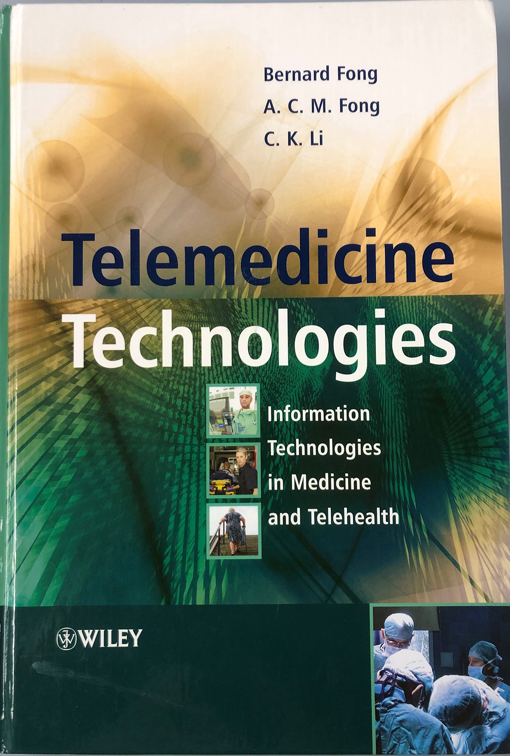 Telemedicine Technologies: Information Technologies in Medicine and Telehealth