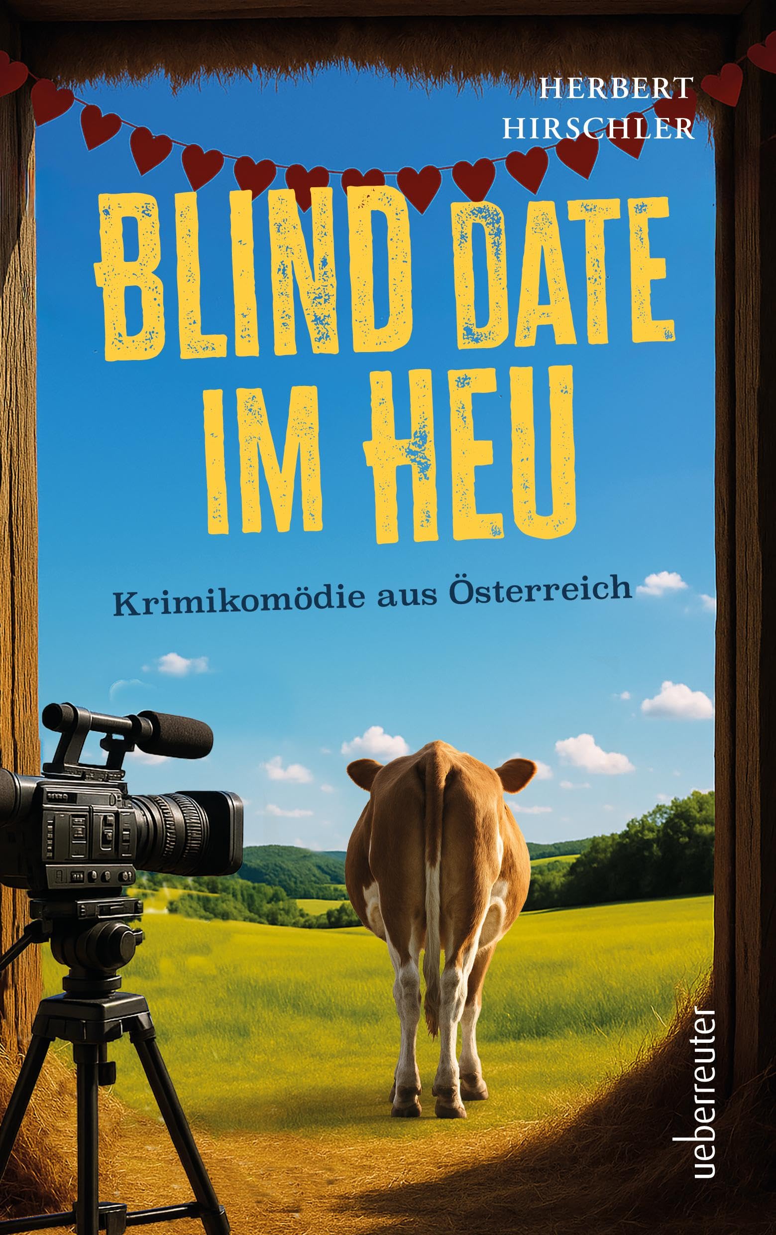 Blind Date im Heu: Krimikomödie aus Österreich