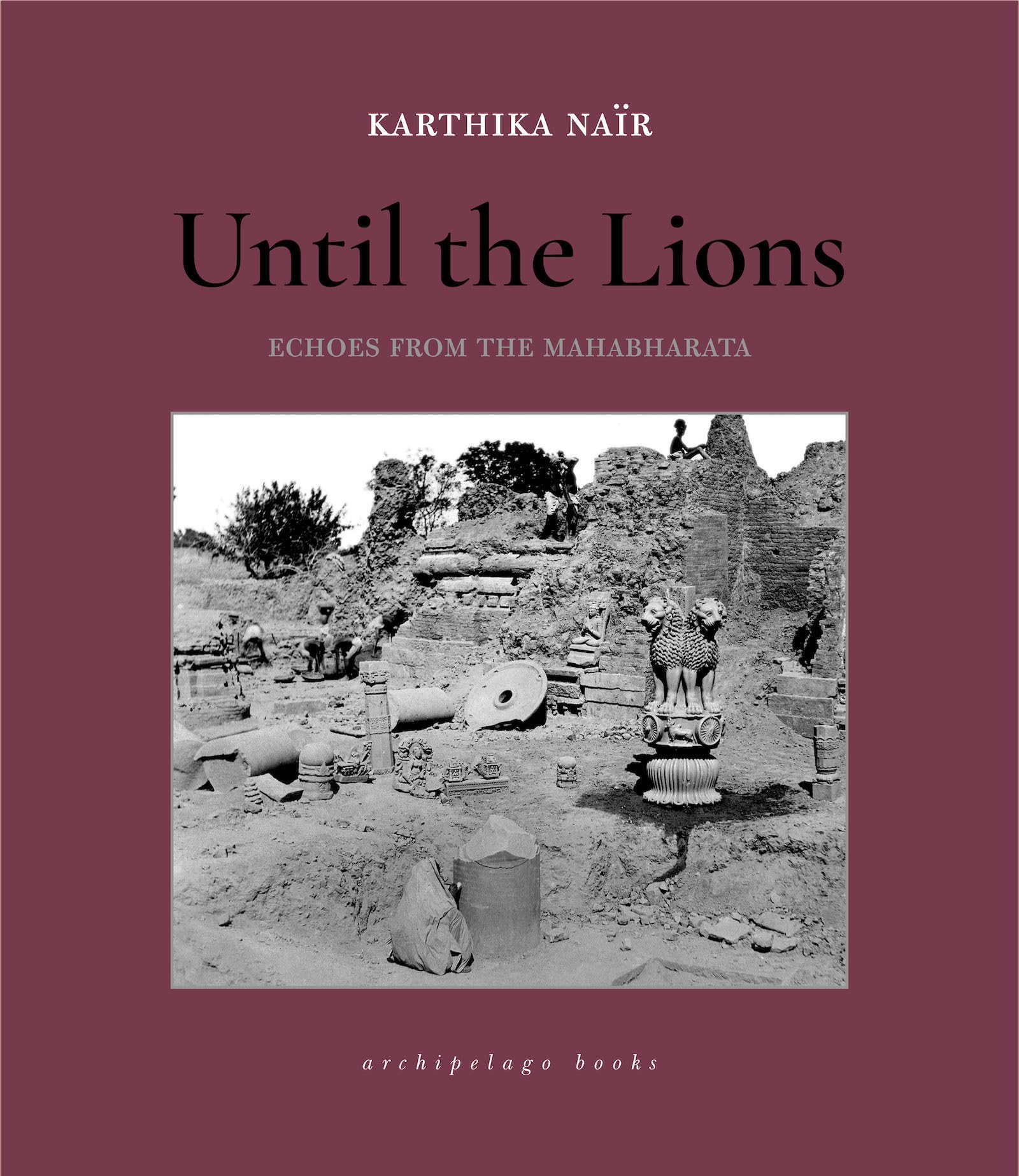 Buy Until the Lions: Echoes from the Mahabharata — BookShops.in