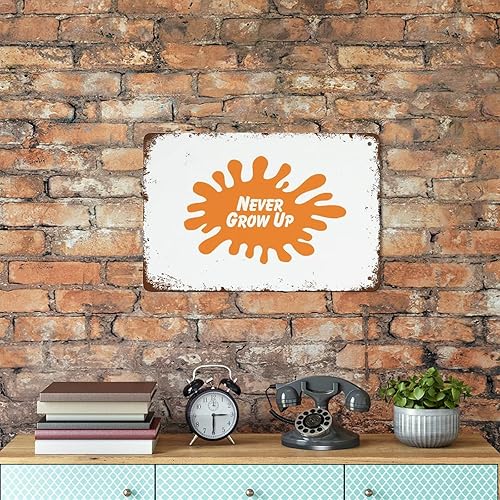 Miniatura 6 de Cartel de metal con texto en inglés "Never Grow Up Nickelodeon Splatter 90", cartel creativo de estaño, divertido letrero de metal, decoración de