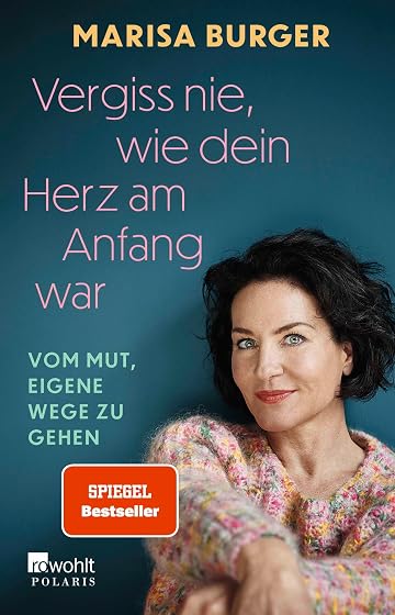 Vergiss nie, wei dein herz am anfang war