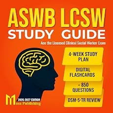 Учебное пособие ASWB LCSW: сдайте экзамен на лицензированного клинического социального работника на отлично с полным 4-недельным планом подготовки, более 850 практических вопросов, цифровые карточки и обзор DSM-5-TR