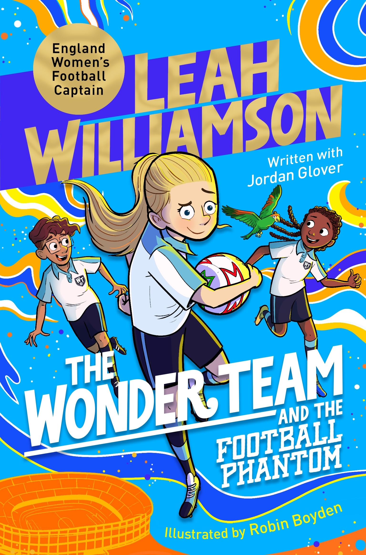 The The Wonder Team and the Football Phantom: A Time-Twisting Adventure from the Captain of the Lionesses!: 5
