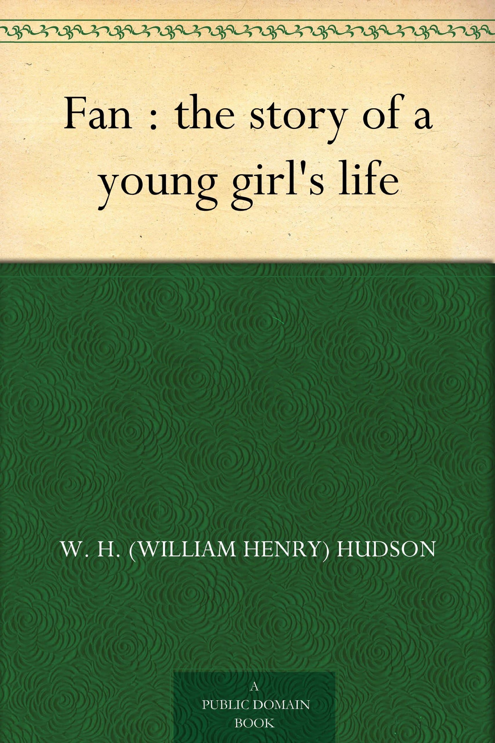 Fan: The Story of a Young Girl's Life