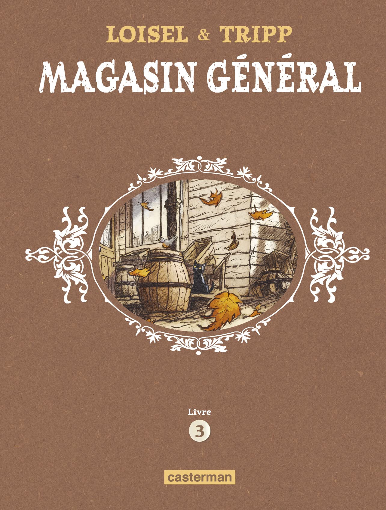 Magasin Général: Intégrale - Livre 3 : Charleston - Les femmes - Notre-Dame-des-Lacs